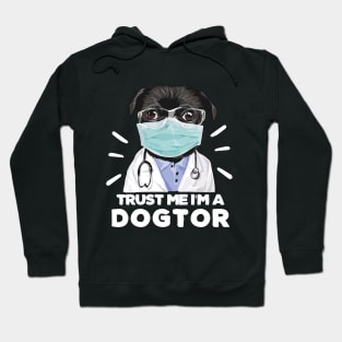 Trust Me I'm a Dogtor Funny Dogtor travel coffee Hoodie